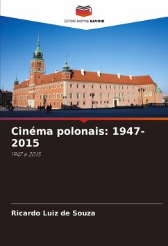 Cinéma polonais: 1947-2015 - Souza, Ricardo Luiz de