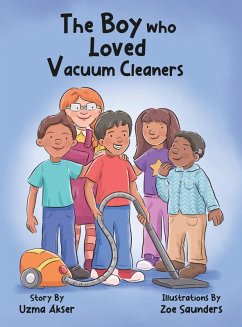 The Boy who Loved Vacuum Cleaners - Akser, Uzma