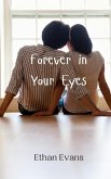 Forever in Your Eyes