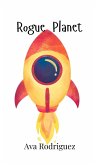 Rogue Planet Rogue Planet