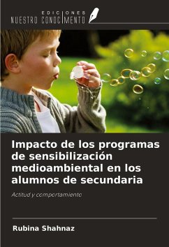 Impacto de los programas de sensibilización medioambiental en los alumnos de secundaria - Shahnaz, Rubina