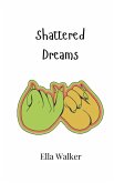 Shattered Dreams