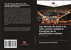 Cover Les dérives du droit à la ville comme catégorie d'analyse de la planification urbaine