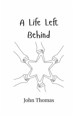 A Life Left Behind - Thomas, John