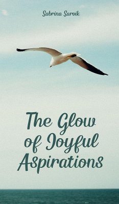 The Glow of Joyful Aspirations - Sarvik