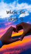 Where the Heart Is - Bild 1