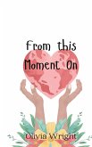 From this Moment On From this Moment On