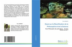 Essai sur la Réunification de la Philosophie et de la Science Essai sur la Réunification de la Philosophie et de la Science