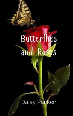 Butterflies and Roses - Parker, Daisy