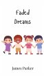 Faded Dreams - Bild 1