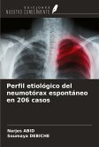 Perfil etiológico del neumotórax espontáneo en 206 casos Perfil etiológico del neumotórax espontáneo en 206 casos