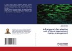 A framework for adaptive and efficient requirement change management