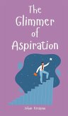 The Glimmer of Aspiration