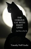 The Curious Cat with Eight Lives The Curious Cat with Eight Lives