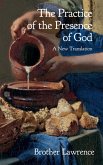 The Practice of the Presence of God The Practice of the Presence of God