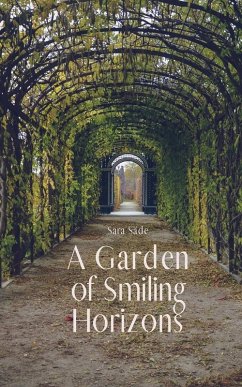 A Garden of Smiling Horizons - Säde, Sara