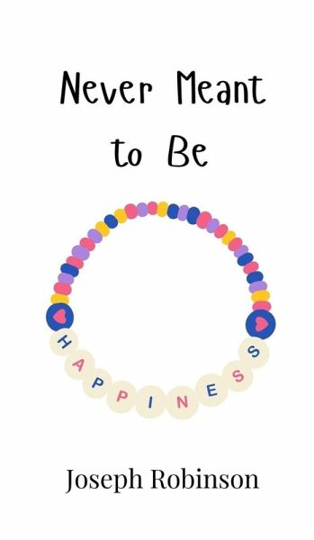 Never Meant to Be Never Meant to Be