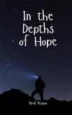 In the Depths of Hope