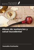 Abuso de sustancias y salud bucodental