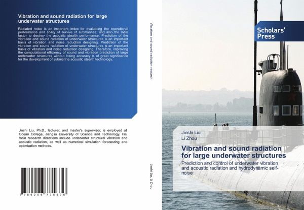 Vibration and sound radiation for large underwater structures Vibration and sound radiation for large underwater structures