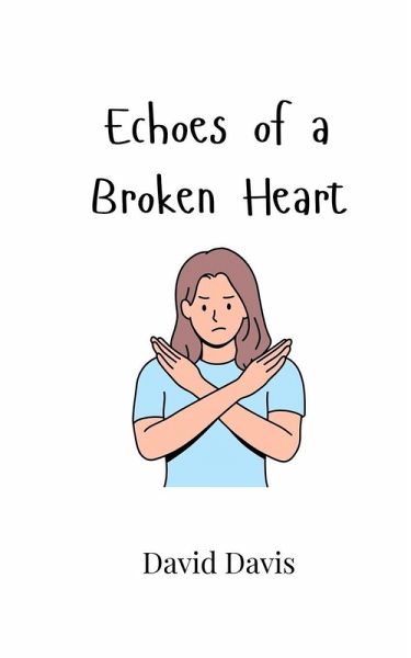 Echoes of a Broken Heart Echoes of a Broken Heart