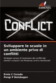 Sviluppare le scuole in un ambiente privo di conflitti