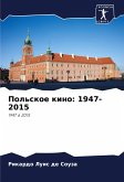 Pol'skoe kino: 1947-2015 Pol'skoe kino: 1947-2015