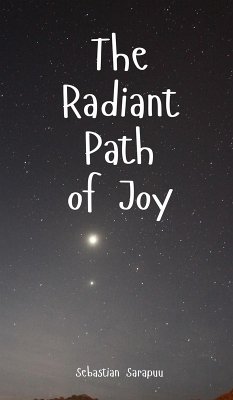 The Radiant Path of Joy - Sarapuu