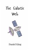 The Galactic Web The Galactic Web