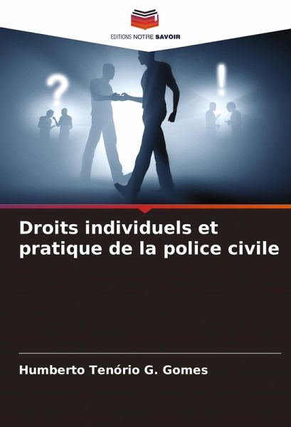 Droits individuels et pratique de la police civile