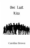 One Last Kiss One Last Kiss