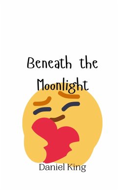 Beneath the Moonlight - King, Daniel