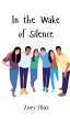 In the Wake of Silence - Bild 1
