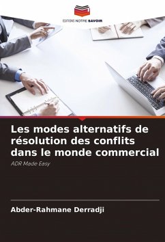 Cover Les modes alternatifs de résolution des conflits dans le monde commercial