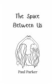 The Space Between Us The Space Between Us