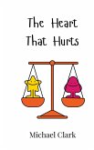 The Heart That Hurts The Heart That Hurts