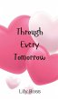 Through Every Tomorrow - Bild 1