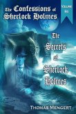 The Secrets of Sherlock Holmes The Secrets of Sherlock Holmes
