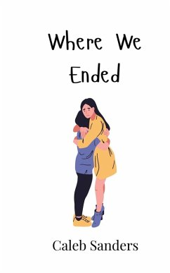 Where We Ended - Sanders, Caleb