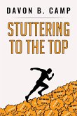 Stuttering to the Top Stuttering to the Top