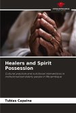 Healers and Spirit Possession Healers and Spirit Possession