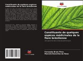 Constituants de quelques espèces médicinales de la flore brésilienne