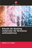 Estudo de docking molecular de fármacos antimaláricos