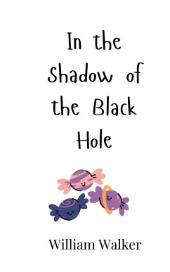In the Shadow of the Black Hole - Walker, William