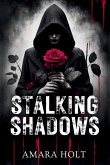 Stalking Shadows Stalking Shadows