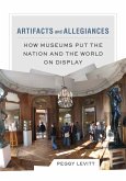 Artifacts and Allegiances (eBook, ePUB)