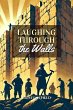 Laughing Through the Walls (eBook, ePUB) - Bild 1