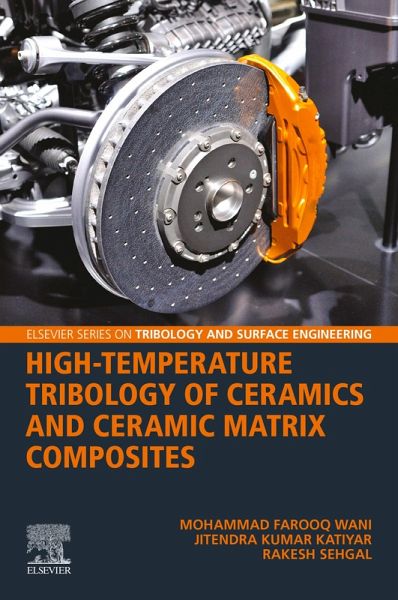 High-Temperature Tribology of Ceramics and Ceramic Matrix Composites (eBook, ePUB) High-Temperature Tribology of Ceramics and Ceramic Matrix Composites (eBook, ePUB)
