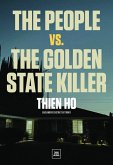 The People vs. the Golden State Killer (eBook, ePUB)