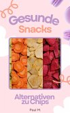 Gesunde Snacks (eBook, ePUB)